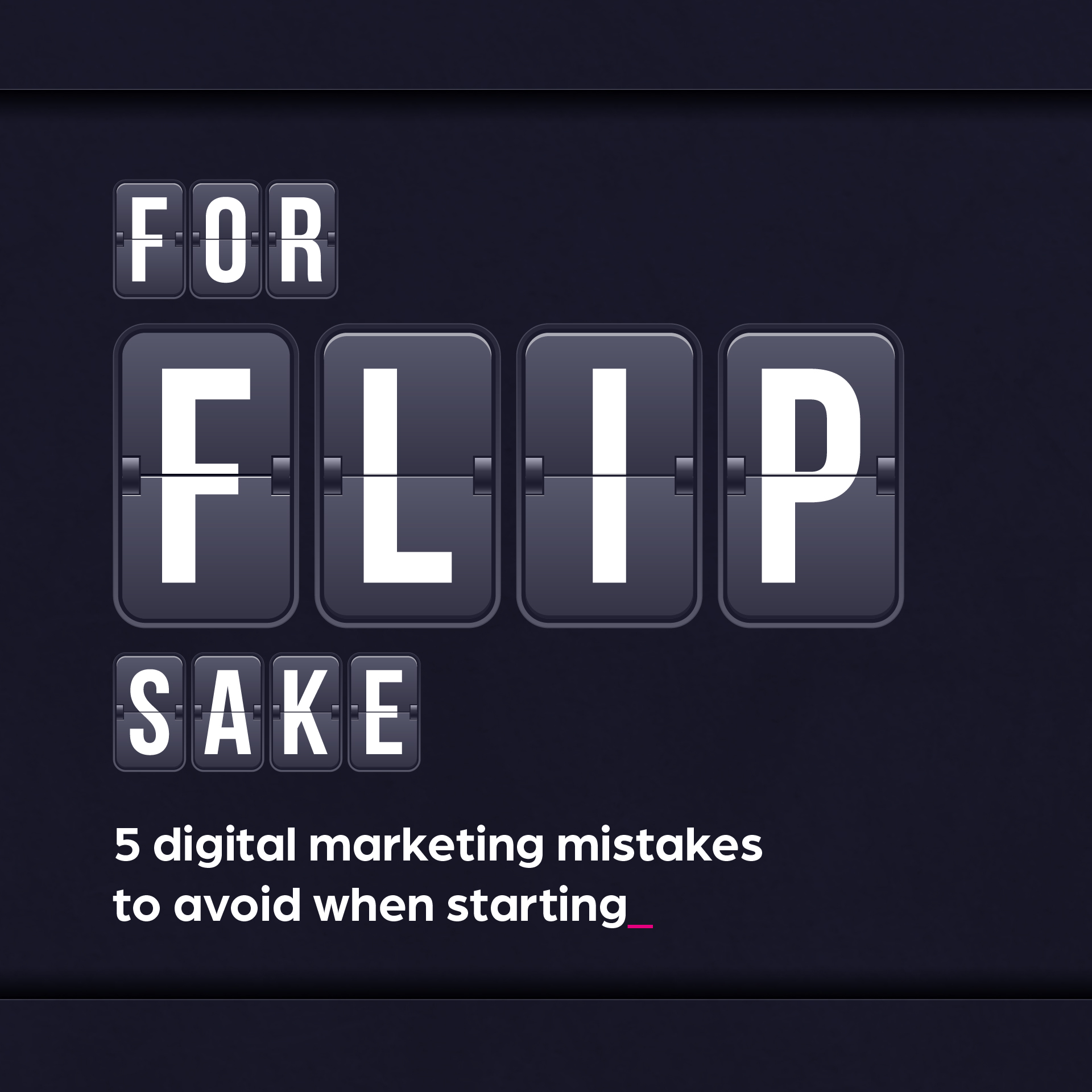 5 Digital Marketing Mistakes to Avoid When Starting